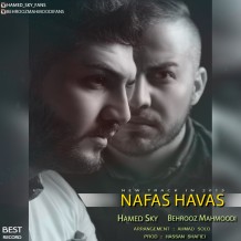 دانلود آهنگ جدید حامد اسکای و بهروز محمودی به نام نفس هوس