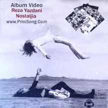 Reza Yazdani – Nostaljia [ Video ]