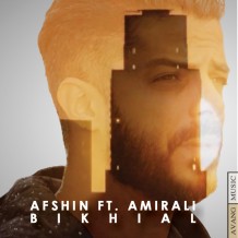 Afshin Feat Amirali – Bikhial