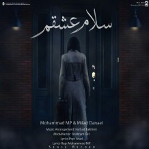Mohammad M.p & Milad Danaei – Salam Eshcham