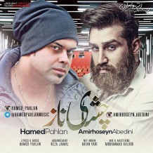 Hamed Pahlan – Cheshaye Naz (Ft Amirhoseyn Abedini)