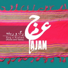 Ajam Band – Rago Risheh