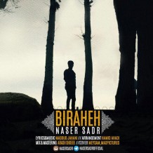 Naser Sadr – Birahe