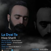 Hiwa sharifi – La Dvay To