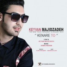Keyvan Majidzadeh – Kenare To
