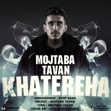 Mojtaba Tavan – Khatereha