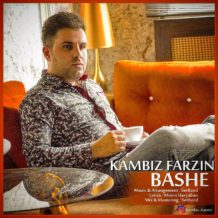 Kambiz Farzin – Bashe