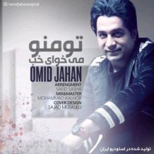 Omid Jahan – To Mano Mikhay Khob
