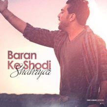 Shahryar – Baran Ke Shodi
