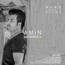 Amin Goudarzi – Mano Dargir Nakon