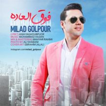 Milad GOlpour –  Fogholadeh