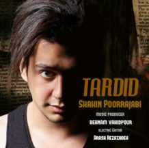 Shahin Poorrajabi – Tardid