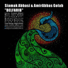 Siamak Abbasi – Delfarib (Ft Amir Abbas Golab)