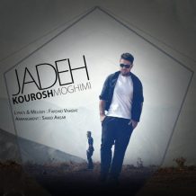 Kourosh Moghimi – Jadeh