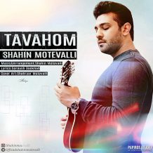 Shahin Motevalli – Tavahom