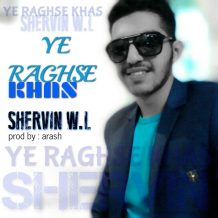 Shervin W.l – Ye Raghse Khas