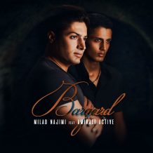 Milad Najimi – Bargard (Ft AmirAli Active)