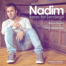 Nadim – Beres Be Zendegit
