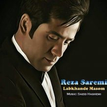 Reza Saremi – Labkhande Masom