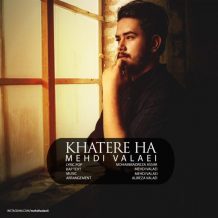 Mehdi Valaei – Khatereha