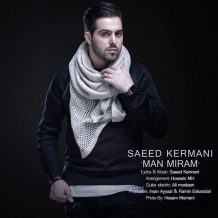 Saeed Kermani – Man Miram