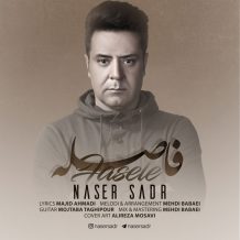 Naser Sadr – Faseleh