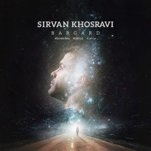 Sirvan Khosravi – Bargard