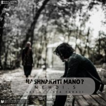 Mehdi S – Nashnakhti Mano