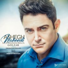 Mohammadreza Golzar – Ashegh Naboodi