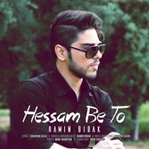 Ramin Bibak – Hessam Be To