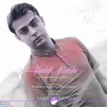 Yaser Moradi – Hadeh Asheghi