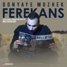 Ferekans – Donyaye Mozhek