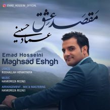 Emad Hosseini – Maghsad Eshgh
