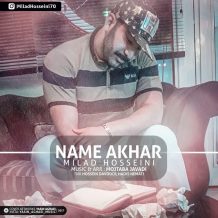 Milad Hosseini – Nameye Akhar