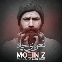 Moein Z – Nareye Chaah