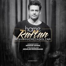 Mohammadreza Golzar – Hame Raftan