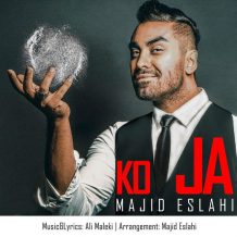 Majid Eslahi – Koja