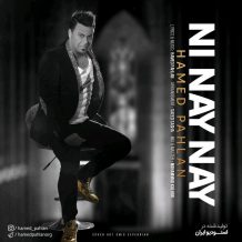Hamed Pahlan – Ni Nay Nay