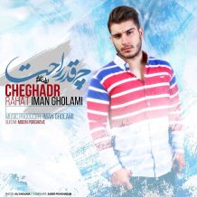 Iman Gholami – Cheghadr Rahat