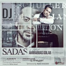 Amir Abbas Golab – Sadas (Dj Shaygan Remix)