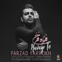 Farzad Farokh – Havaye To