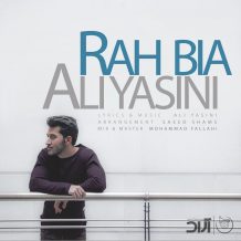 Ali Yasini – Rah Bia