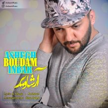 Arshavir – Ashegh Boudam Inbar