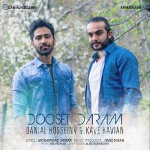 Danial Hosseiny – Dooset Daram (Ft Kave Kavian)