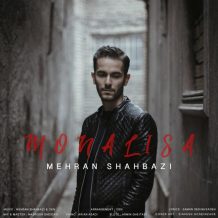 Mehran Shahbazi – Monalisa
