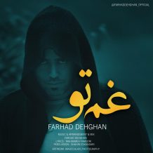 Farhad Dehghan – Ghame To