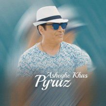 Pyruz – Asheghe Khas