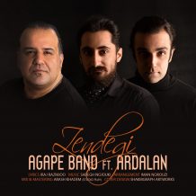 Agape Band – Zendegi (Ft Ardalan)