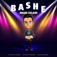 Majid Eslahi – Bashe
