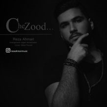 Reza Ahmari – Che Zood